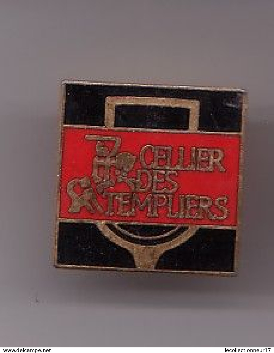 Pin's Cellier Des Templiers  Vigne Vignoble Vins    Réf 1088 - Beverages