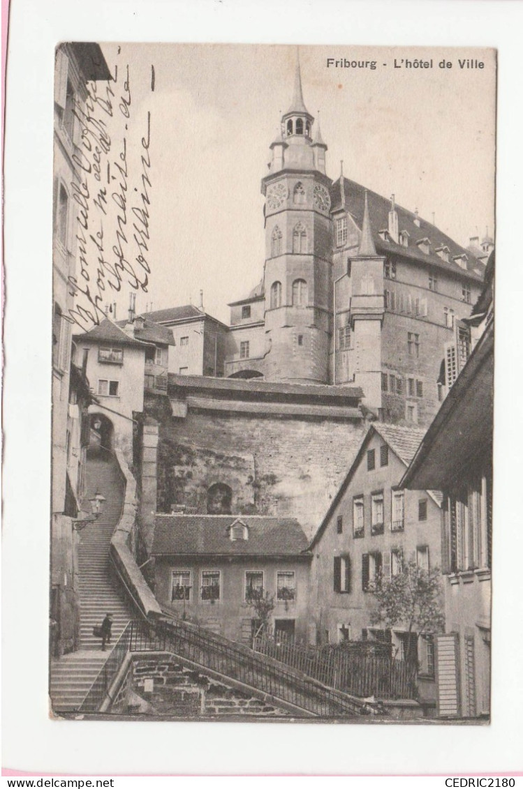 FRIBOURG L'HOTEL DE VILLE - Fribourg