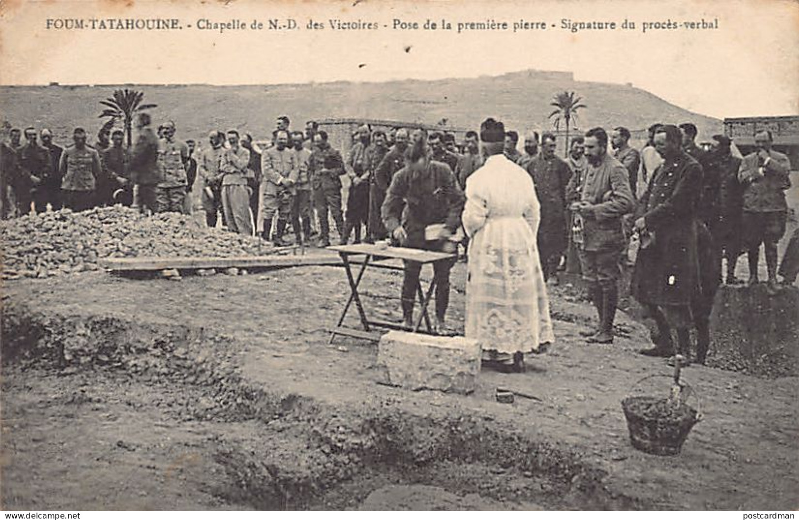 Tunisie - FOUM TATAHOUINE - Chapelle Notre-Dame Des Victoires - Pose De La Première Guerre - Signature Du Procès Verbal - Tunisia