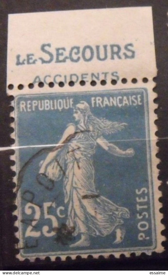 Timbre à Bande Publicitaire. Semeuse N° 140. 25 C. Pub Publicité Publicitaires Carnet. Le Secours - Autres & Non Classés