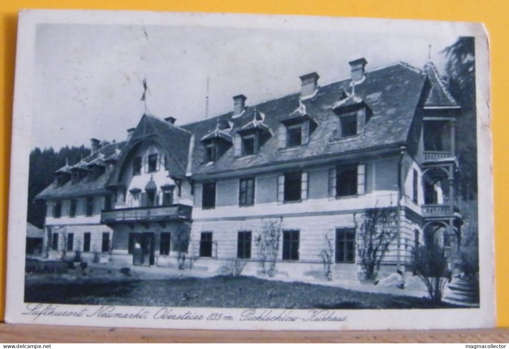 (NEU2) NEUMARKT - LUFTKURORT NEUMARKT, OBERSTEINER PICHISCHLOSS KURHAUS - VIAGGIATA 1928 - Neumarkt