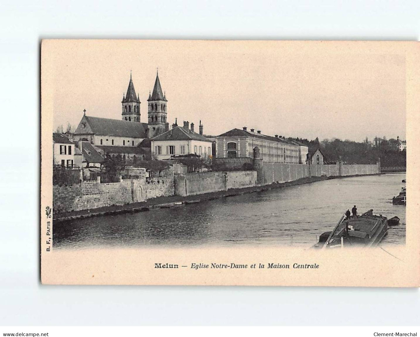 MELUN : Eglise Notre-Dame Et La Maison Centrale - Très Bon état - Melun