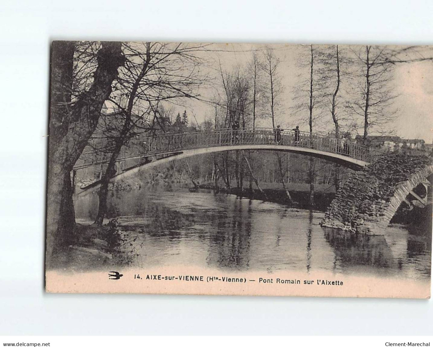 AIXE SUR VIENNE : Pont Romain Sur L'Aixette - Très Bon état - Aixe Sur Vienne