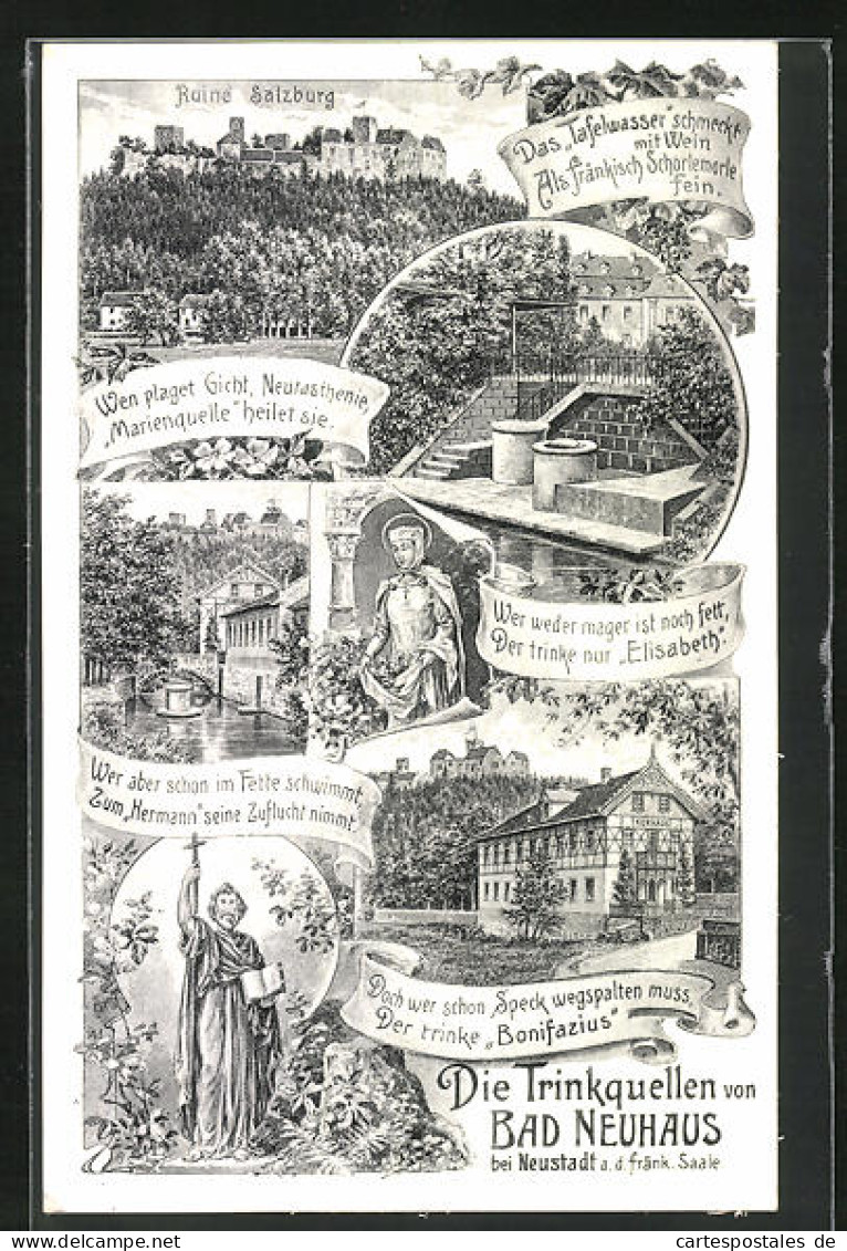 Künstler-AK Bad Neuhaus Bei Neustadt A. D. Fränk. Saale, Die Trinkquellen, Ruine Salzburg, Kurhaus, Heiliger  - Andere & Zonder Classificatie