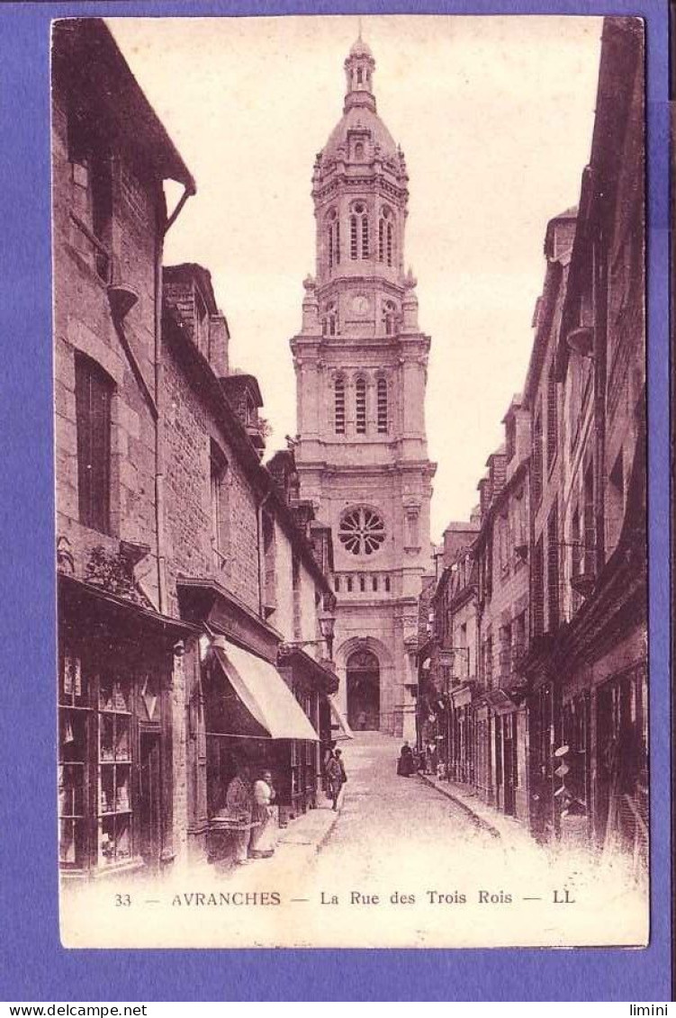 50 - AVRANCHES - RUE Des TROIS ROIS - ANIMÉE - - Avranches