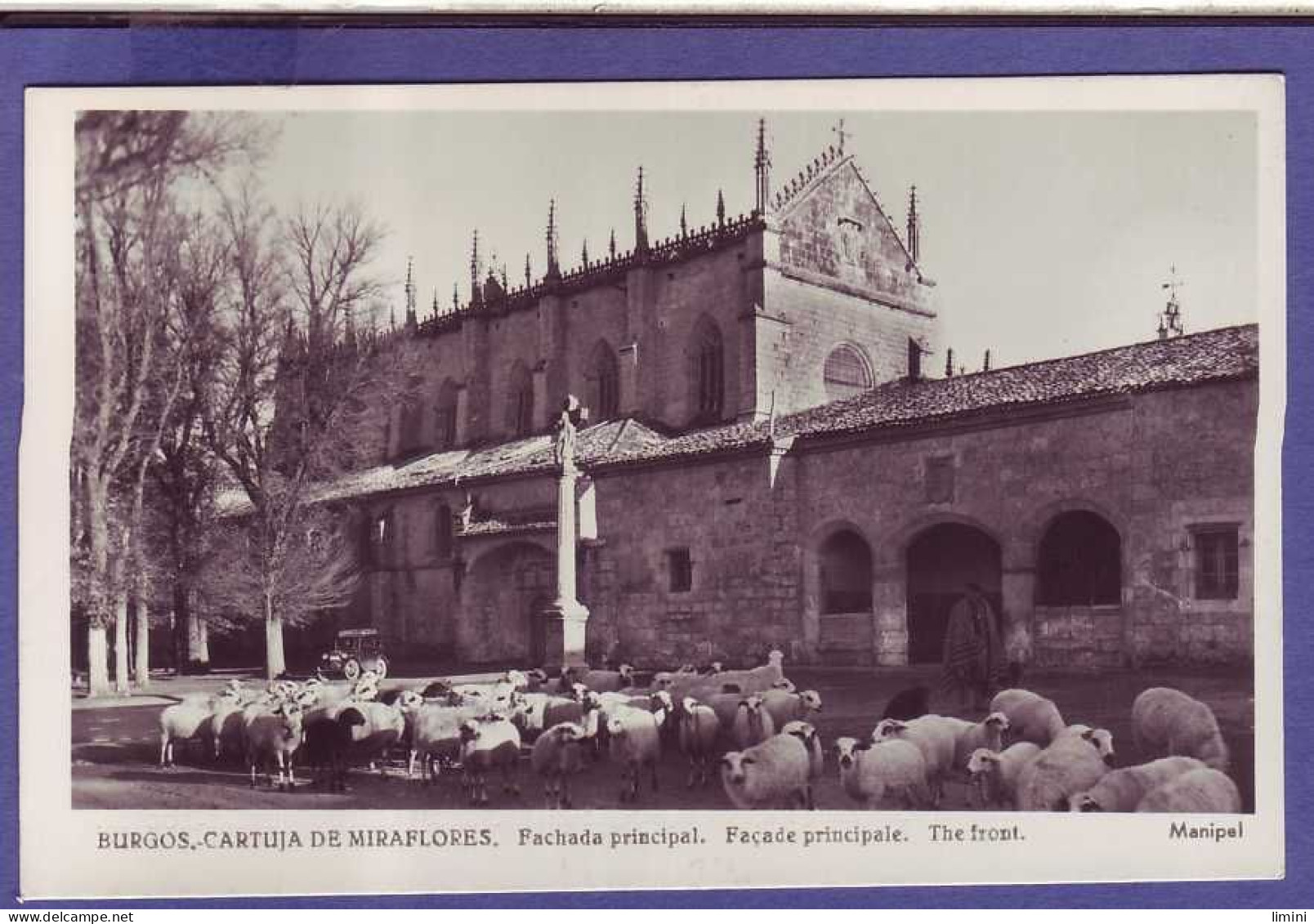 ESPAGNE - BURGOS - CARTUJA De MIRAFLORES - FAÇADE PRINCIPALE - TROUPEAUX De MOUTON  Et Son BERGER - - Burgos