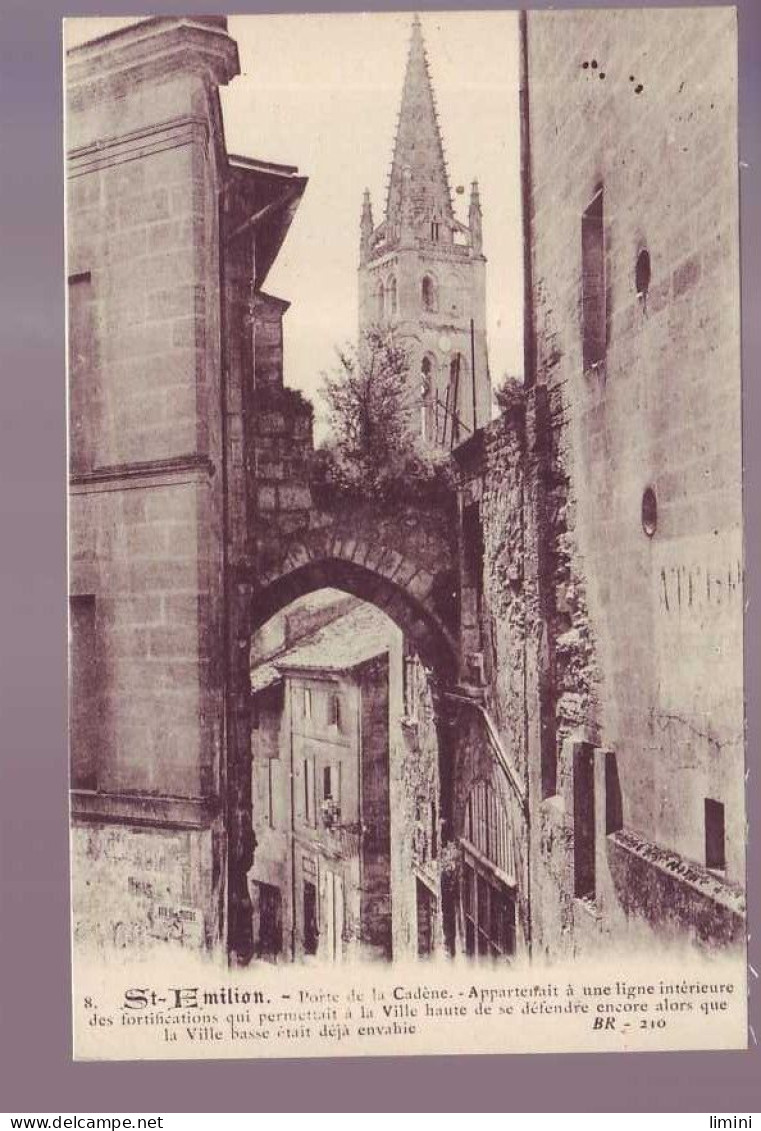 33 - SAINT ÉMILION - PORTE De La CADÉNE -  - Saint-Emilion