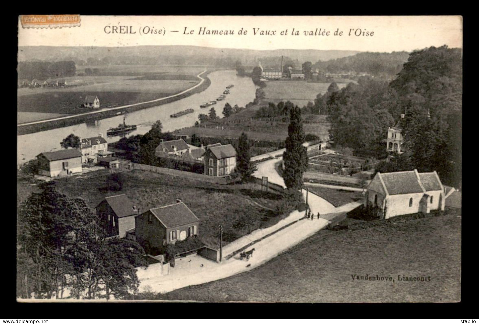 60 - CREIL - LE HAMEAU DE VAUX ET LA VALLEE DE L'OISE - Creil