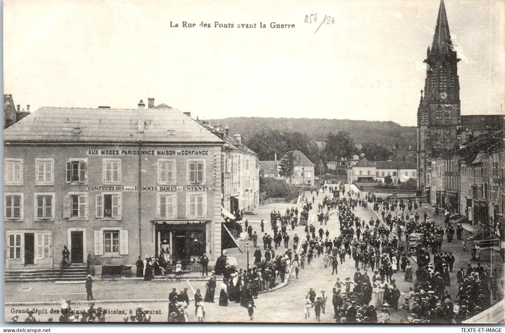 54 BACCARAT - La Rue Des Ponts Avant La Guerre  - Baccarat