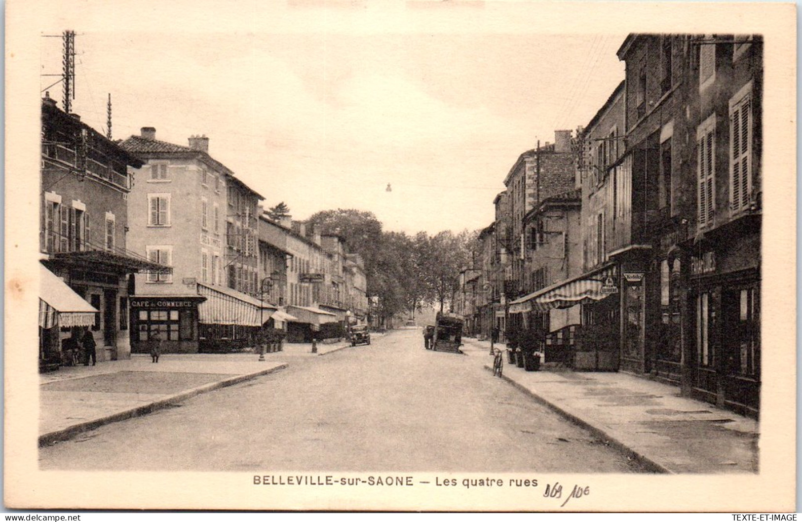 69 BELLEVILLE SUR SAONE - Les Quatre Rues. - Belleville Sur Saone