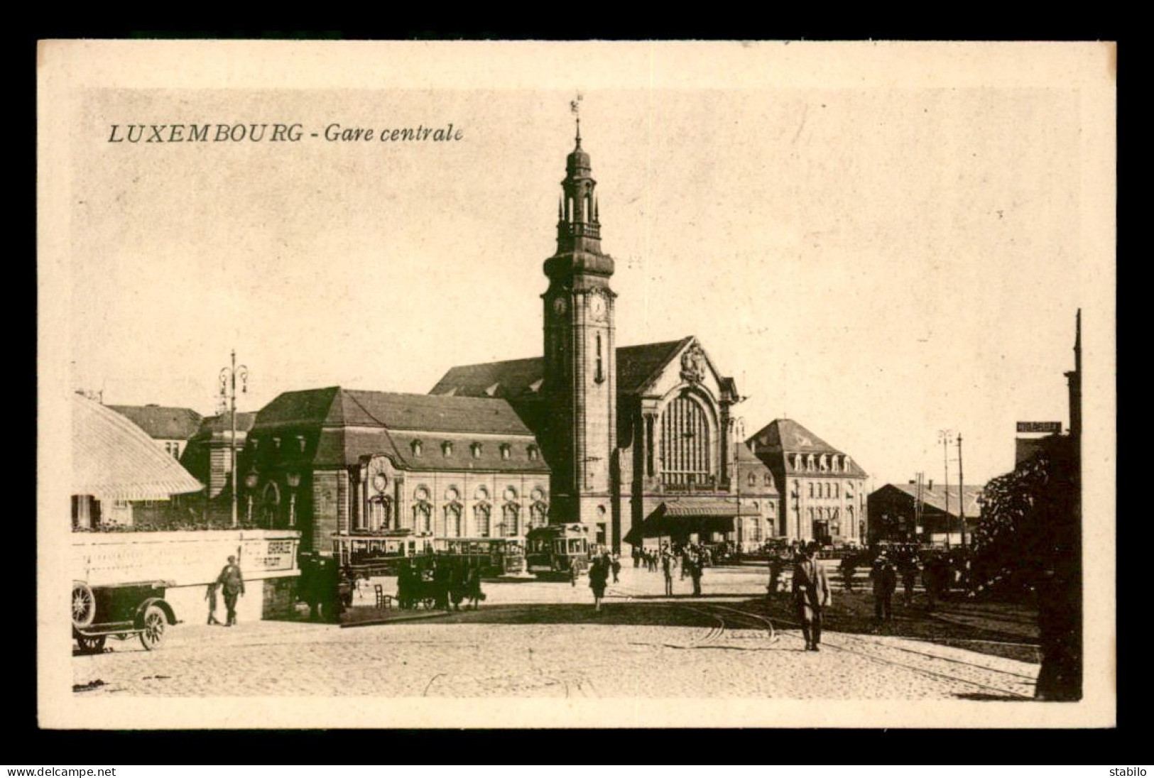 LUXEMBOURG-VILLE - LA GARE CENTRALE - Luxemburg - Town