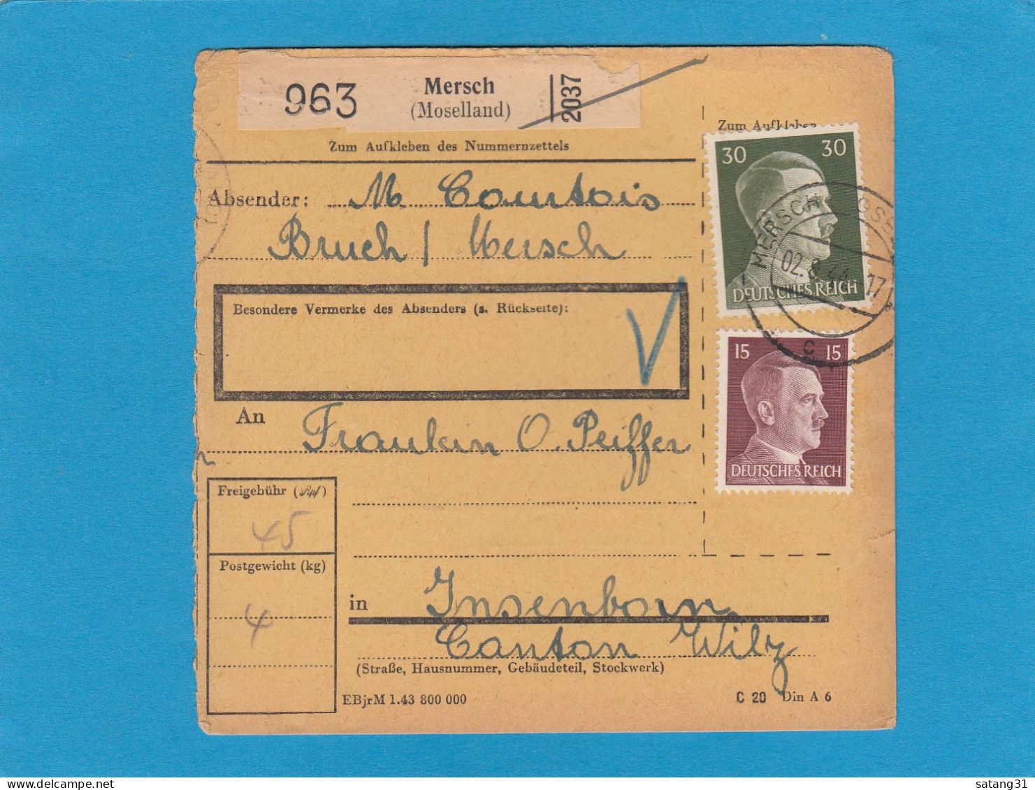 PAKETKARTE AUS MERSCH (MOSELLAND) NACH INSENBOEN, 2-8-1944,SPÄTVERWENDUNG. - 1940-1944 German Occupation