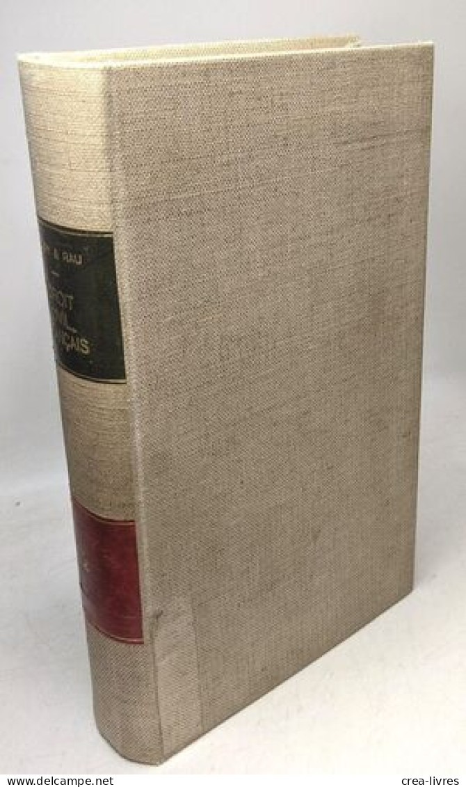 Droit Civil Français Tome Deuxième - 7e éd. Aubry & Rau - Droit