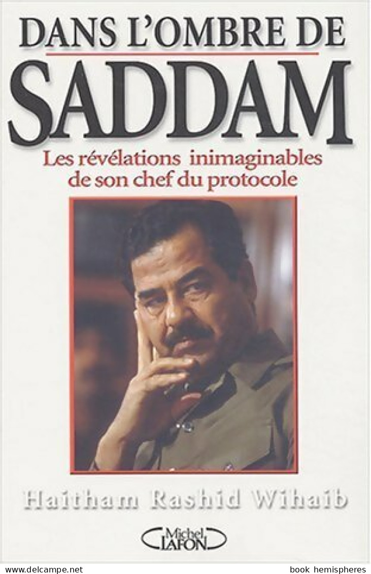 Dans L'ombre De Saddam (2003) De Haitham Rashid Wihaib - Politiek