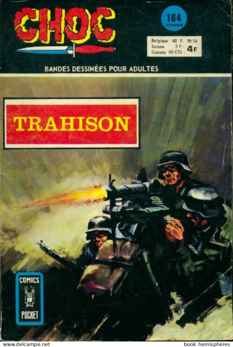 Choc N°16 : Trahison (1975) De Collectif - Autres & Non Classés