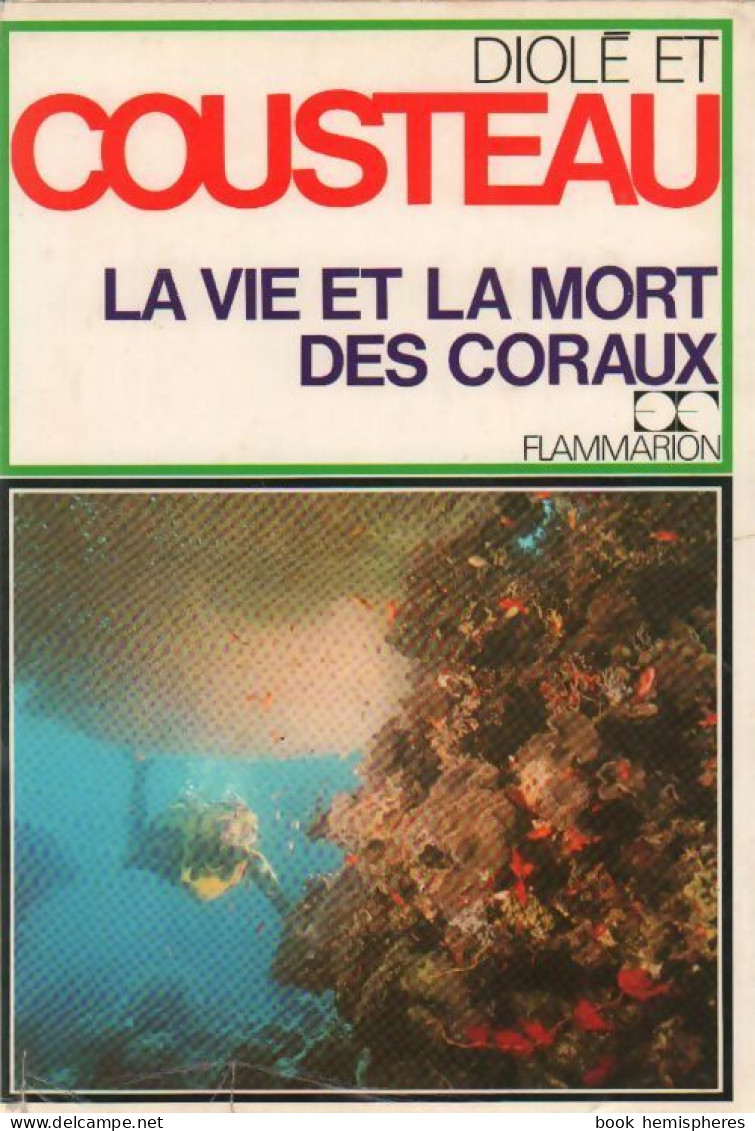 La Vie Et La Mort Des Coraux (1971) De Jacques-Yves Cousteau - Nature