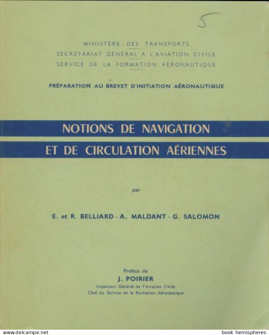 Notions De Navigation Et De Circulation Aériennes (1969) De Collectif - Vliegtuig