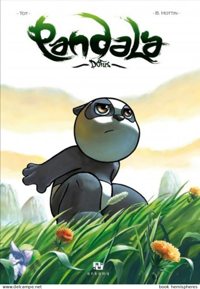 DOFUS PANDALA Tome I (2007) De Bertrand Hottin - Sonstige & Ohne Zuordnung