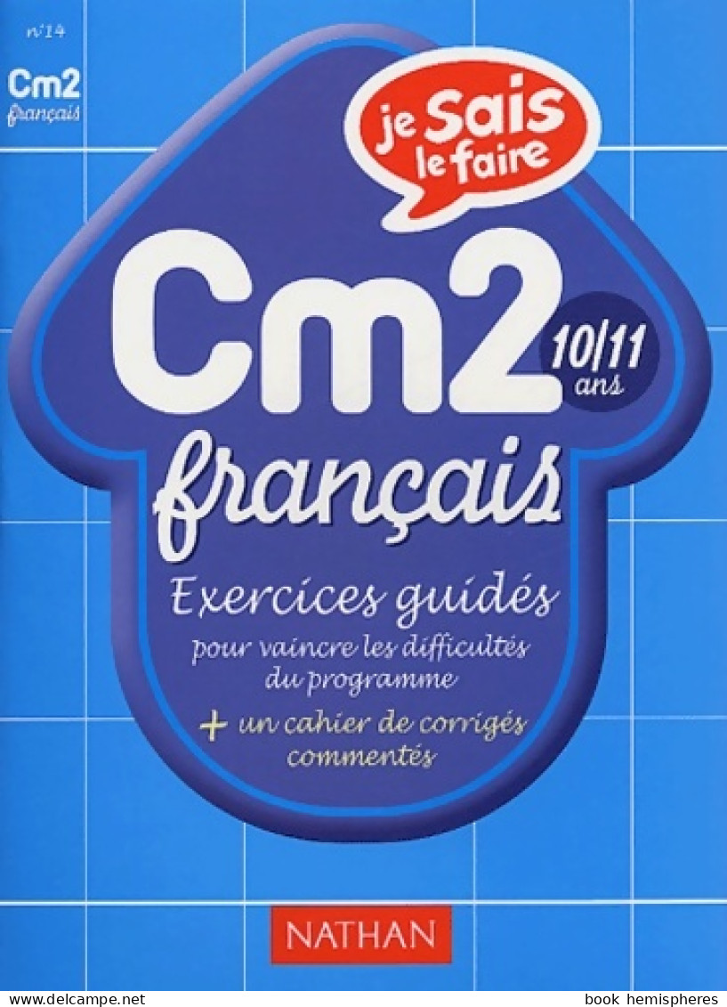 Je Sais Le Faire : Français CM2 (2003) De Collectif - 6-12 Years Old