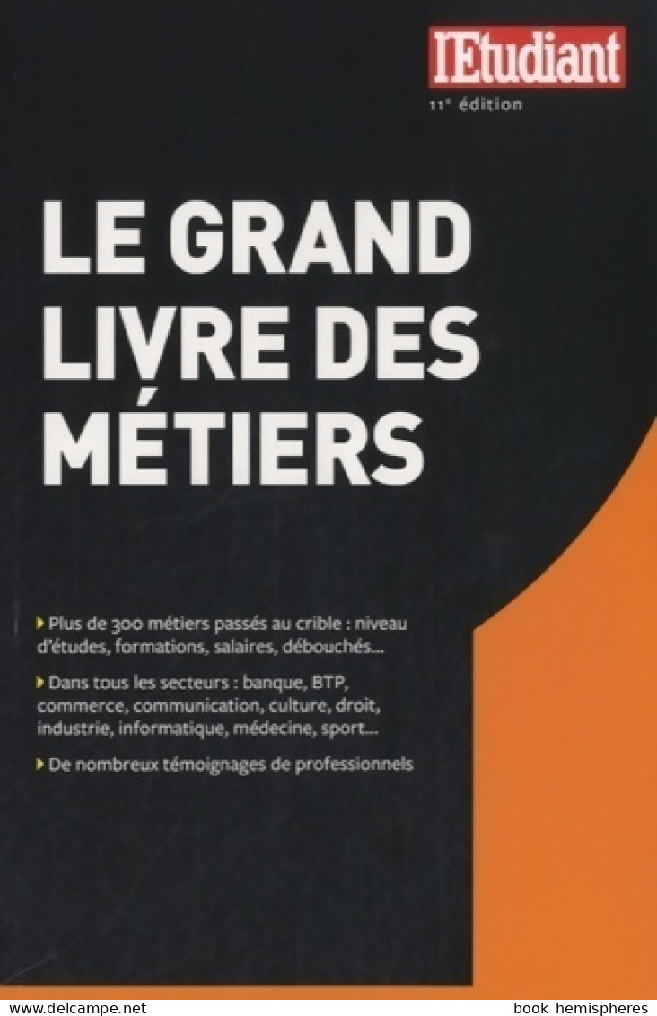 Le Grand Livre Des Métiers (2014) De Celine Authemayou - Non Classés