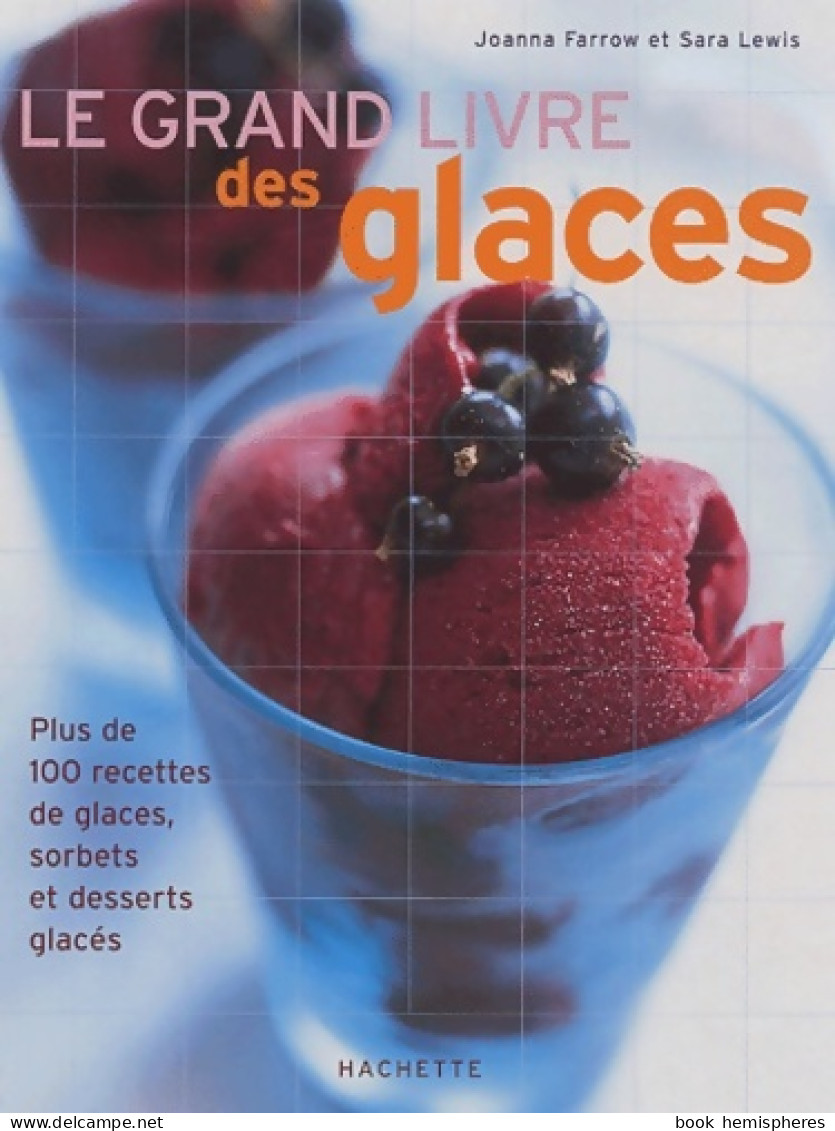 Le Grand Livre Des Glaces (2003) De J. Farrow - Voyages