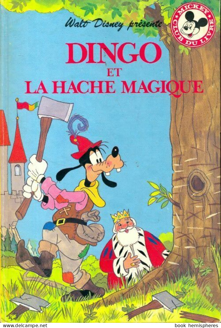Dingo Et La Hache Magique (1983) De Collectif - Disney