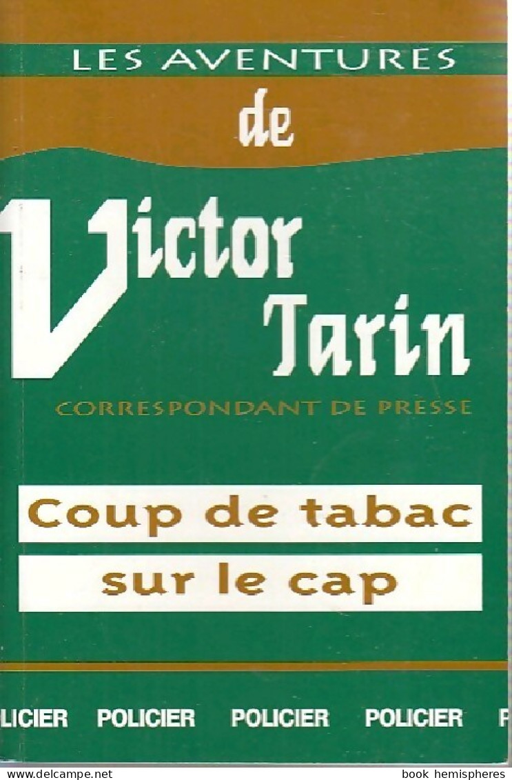 Coup De Tabac Sur Le Cap (1998) De Eric Rondel - Sonstige & Ohne Zuordnung