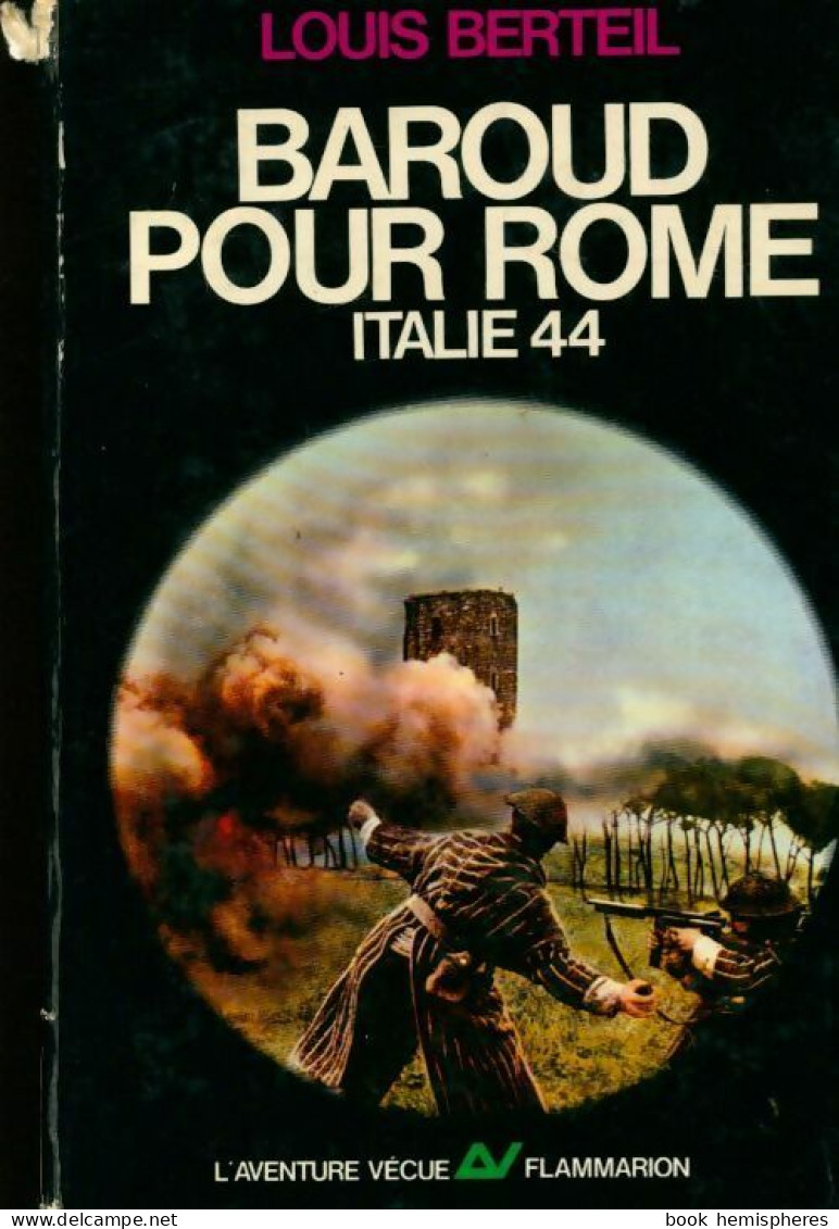 Baroud Pour Rome Italie 44 (1966) De Louis Berteil - Weltkrieg 1939-45