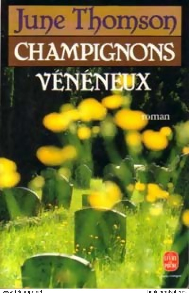Champignons Vénéneux (1986) De June Thomson - Other & Unclassified