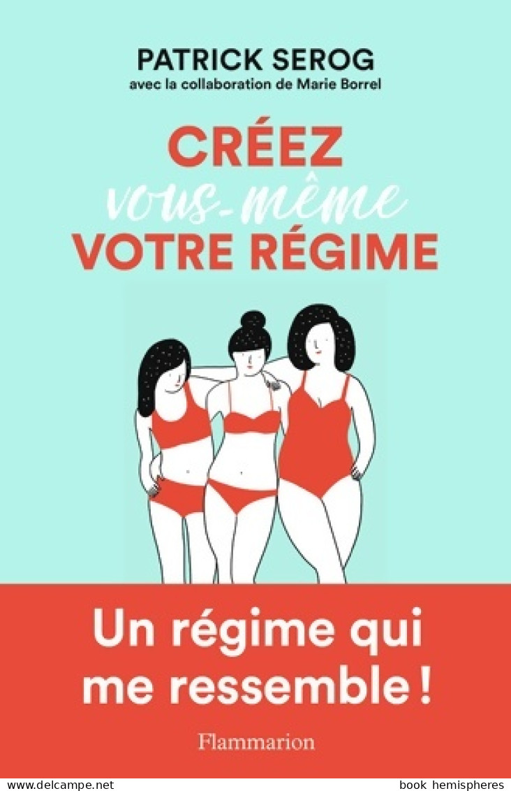 Créez Vous-même Votre Régime (2018) De Patrick Serog - Salud