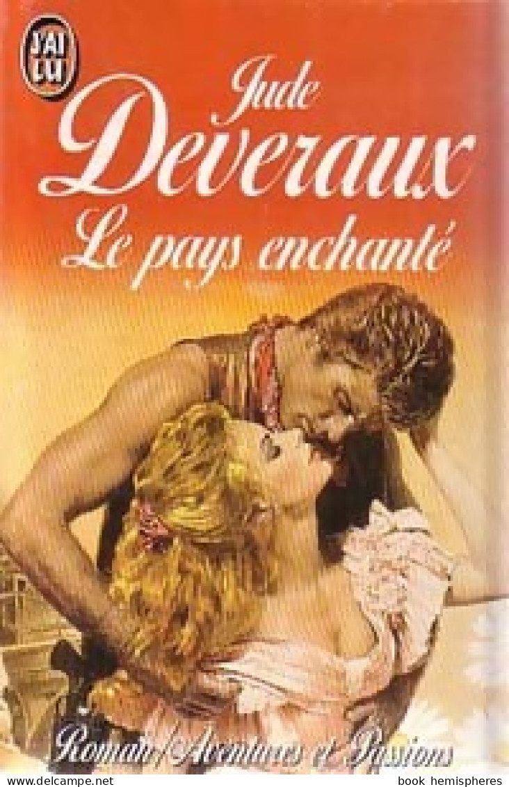 Le Pays Enchanté (1992) De Jude Deveraux - Romantique