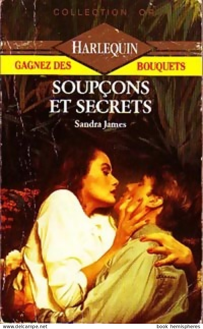Soupçons Et Secrets (1989) De Sandra James - Romantik