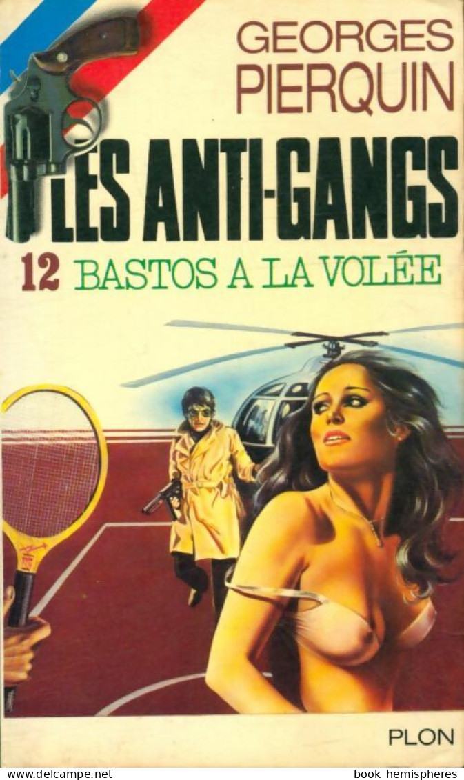 Bastos à La Volée (1979) De Georges Pierquin - Action