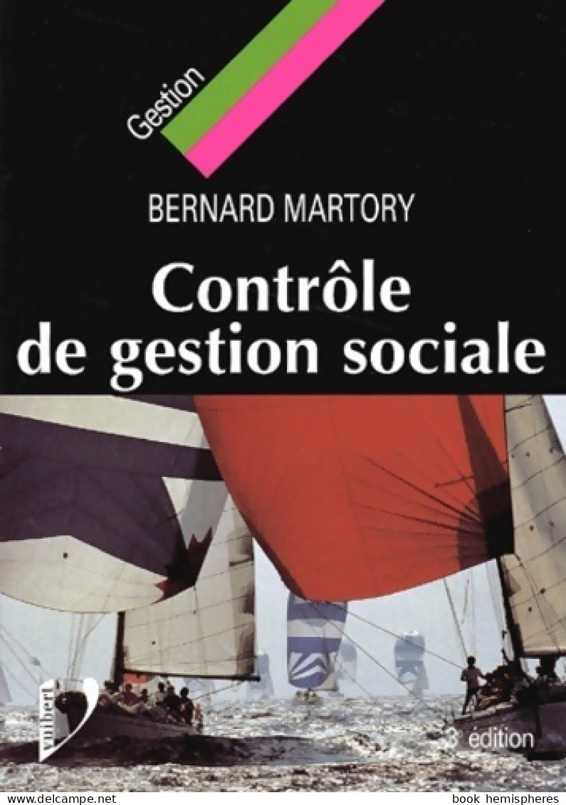 Contrôle De Gestion Sociale (2001) De Bernard Martory - Comptabilité/Gestion