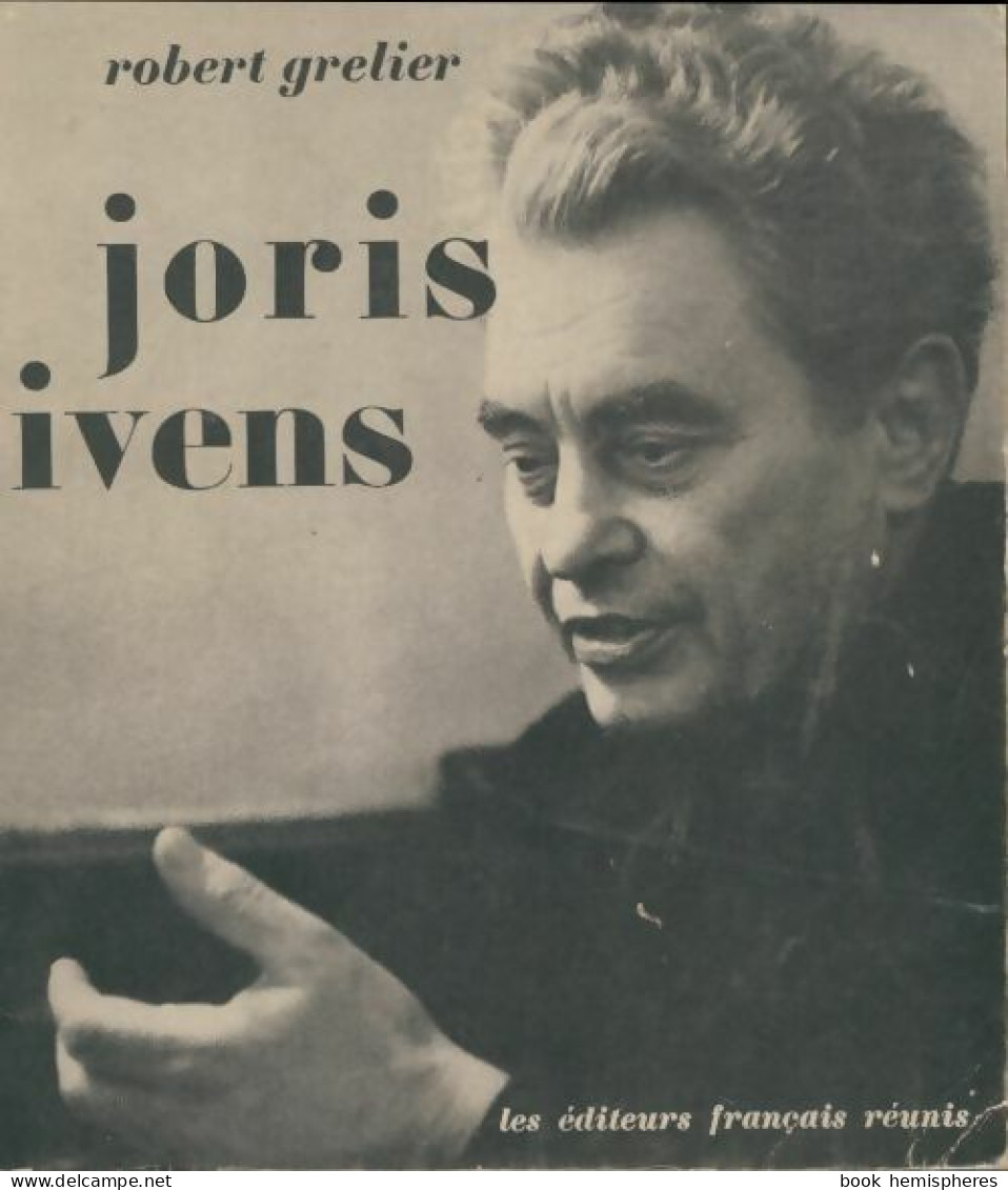 Joris Ivens (1965) De Robert Grelier - Cinéma / TV