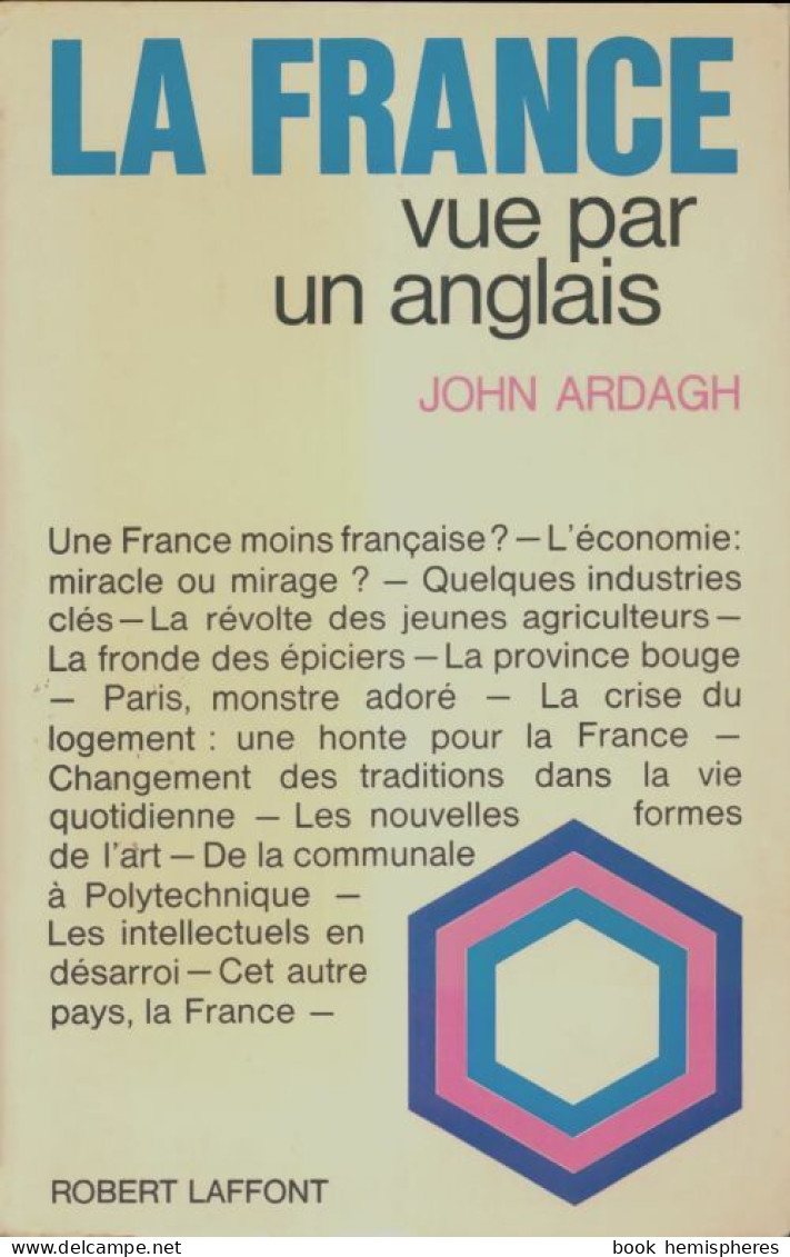 La France Vue Par Un Anglais (1968) De John Ardagh - Otros & Sin Clasificación