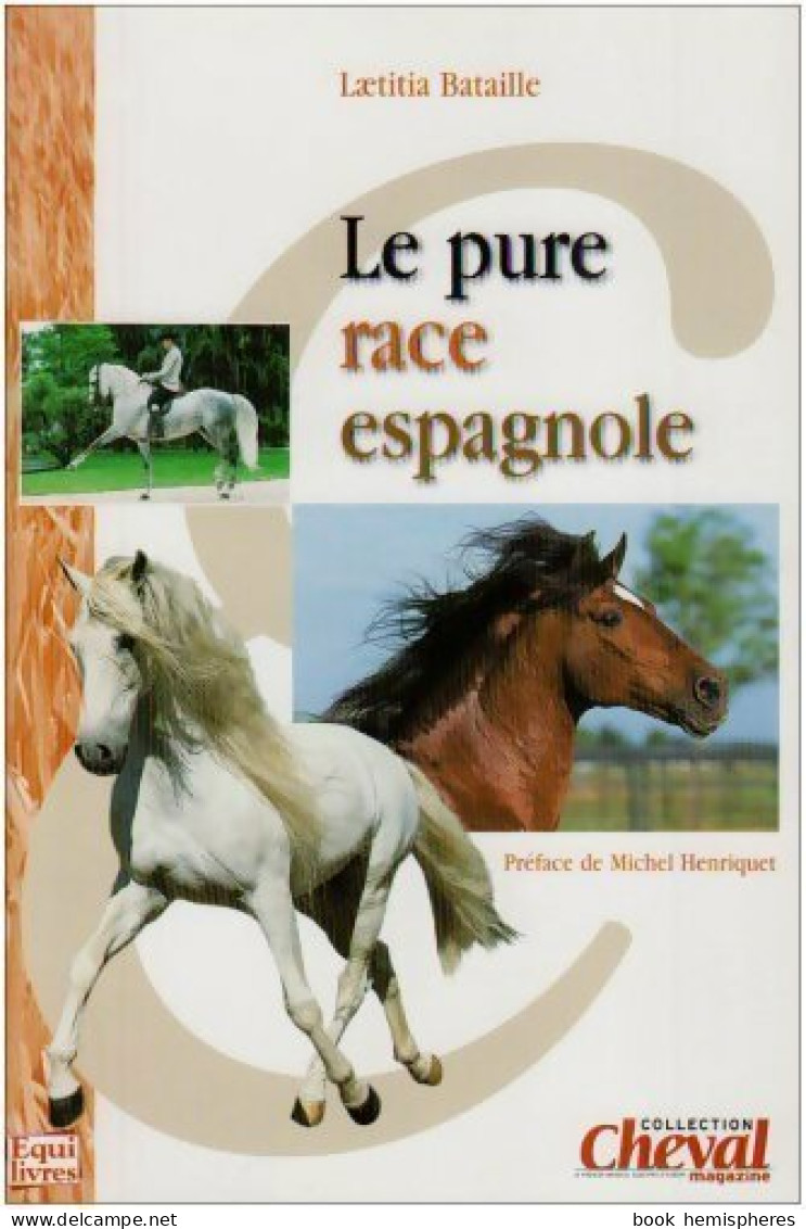 Le Pure Race Espagnole (2002) De Laetitia Bataille - Animales