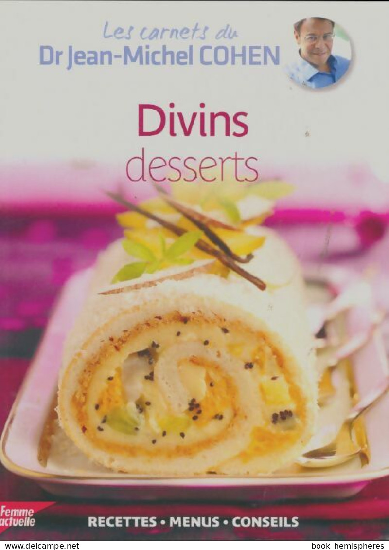 Divins Desserts (2012) De Jean-Michel Cohen - Gastronomía