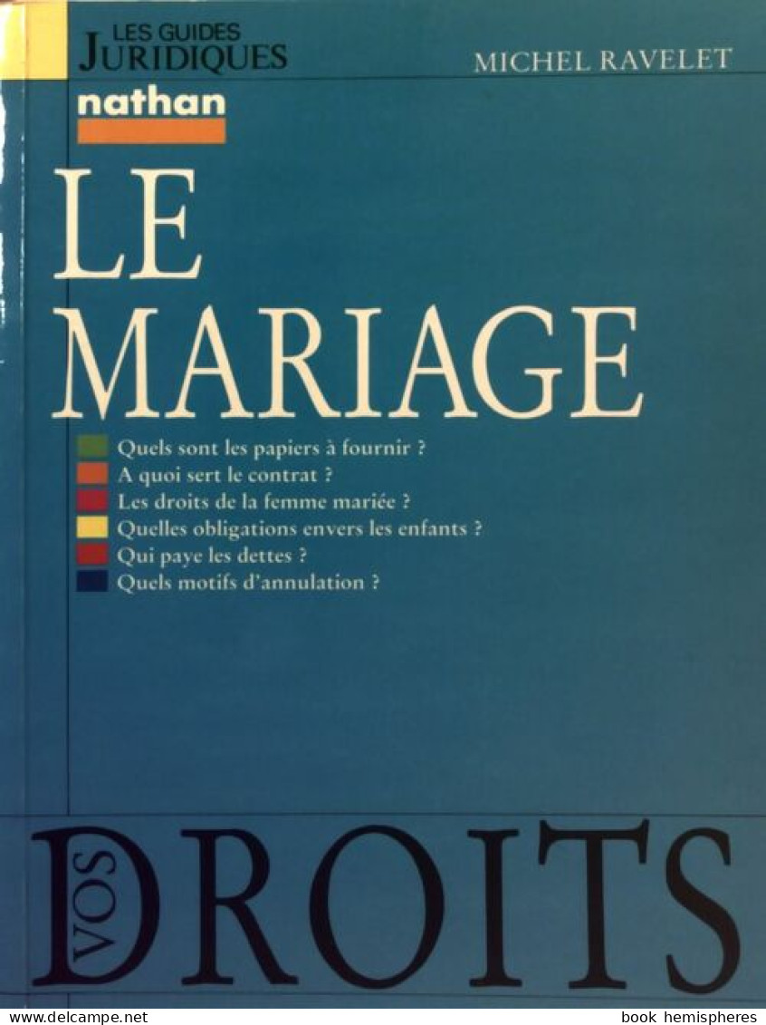 Le Mariage (1988) De Michel Ravelet - Droit