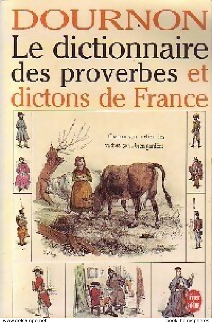 Dictionnaire Des Proverbes Et Dictions De France (1994) De Jean-Yves Dournon - Dictionaries