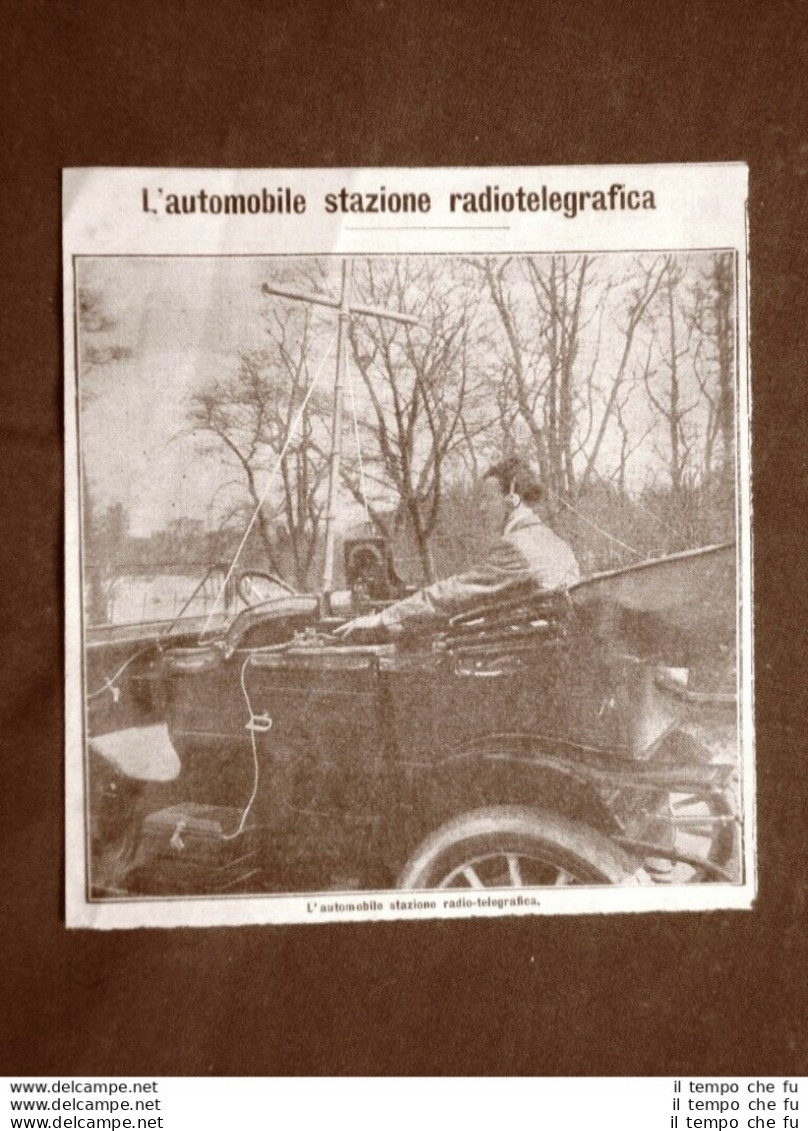 Invenzioni Del 1910 L'automobile Stazione Radiotelegrafica Telegrafo - Sonstige & Ohne Zuordnung