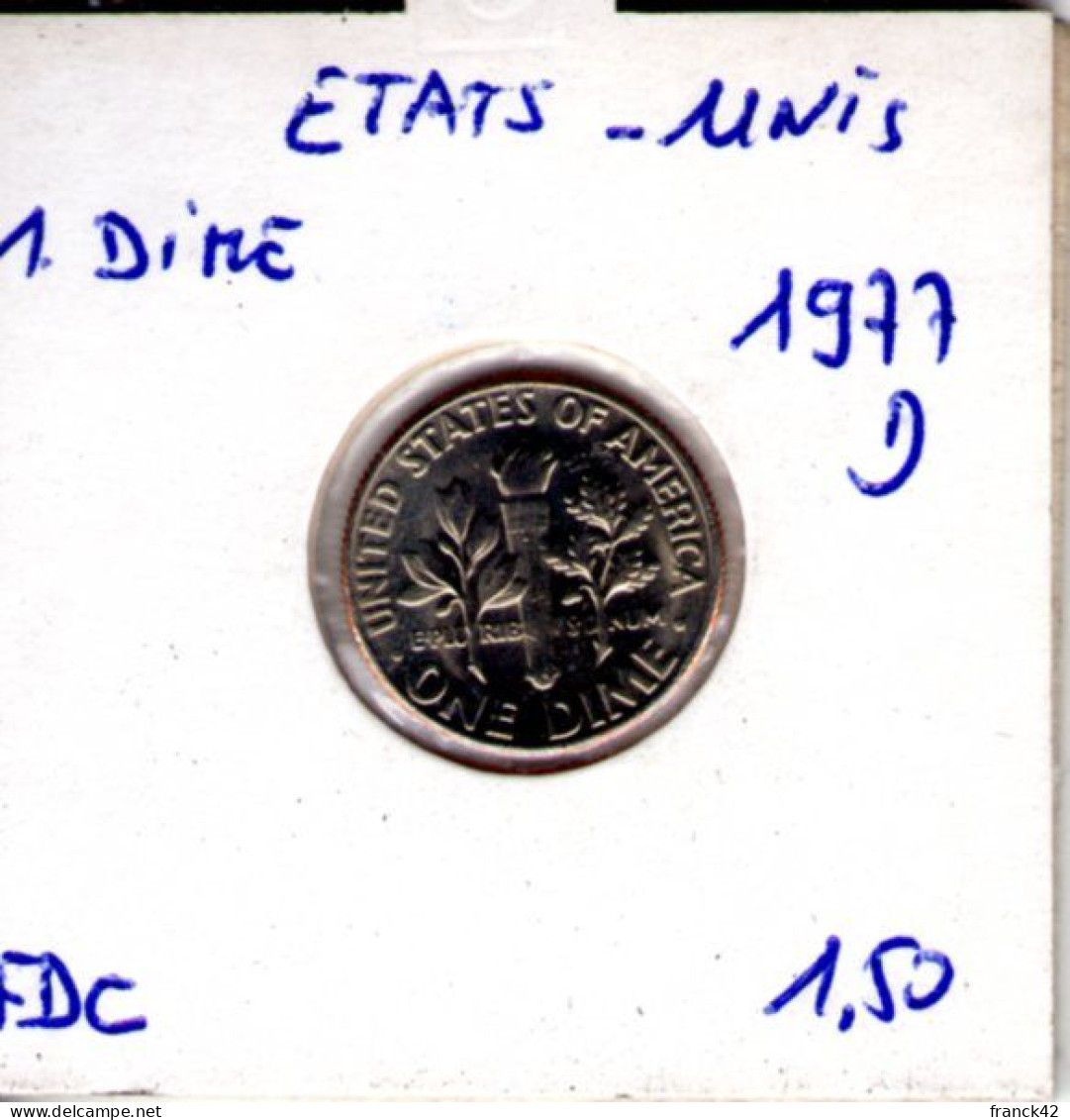 Etats Unis. 1 Dime 1977 D - 1946-...: Roosevelt