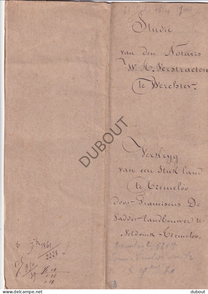 Notarisakte Werchter/Tremelo 1861 - Verkoop Stuk Grond Aan Fransiscus De Vadder, Wonende In Tremelo, Veldonck (V3123) - Manuscripten