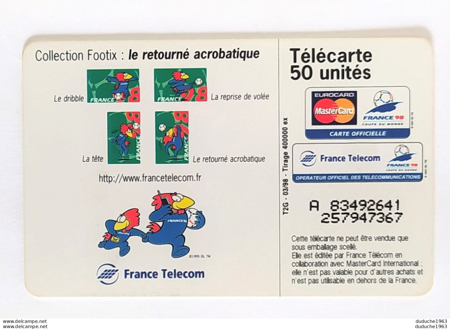 Télécarte France - Footix. Le Retourné Acrobatique (Fauté Revers Inversé) - Non Classificati