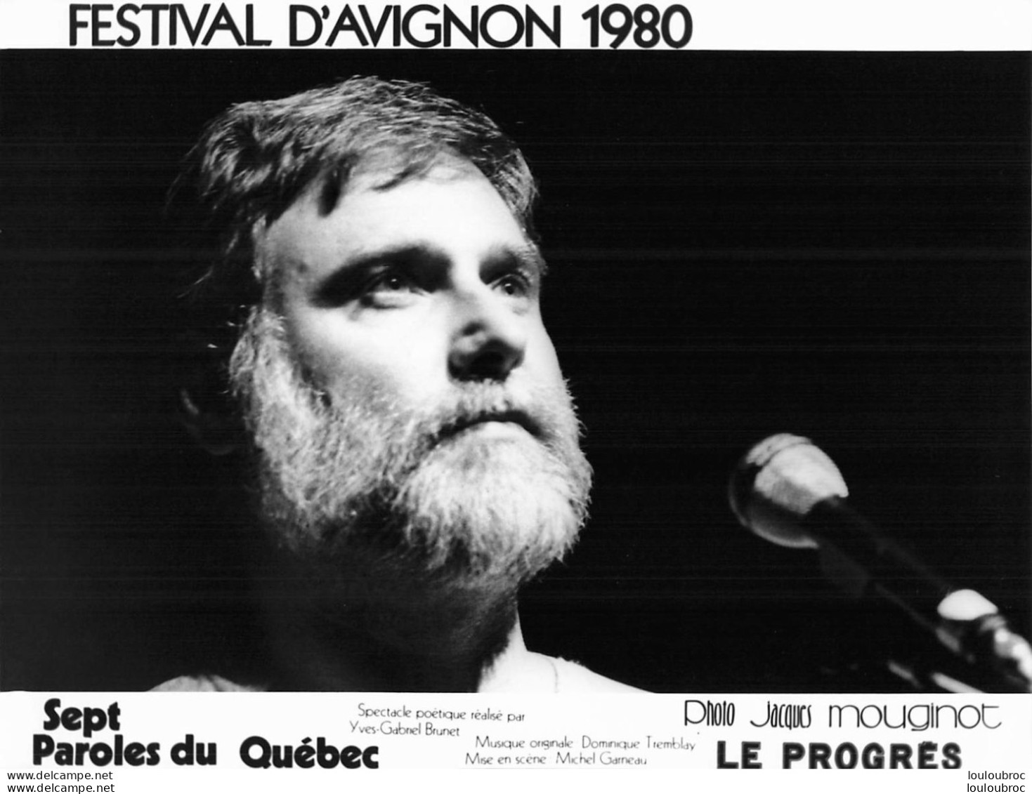 SEPT PAROLES DU QUEBEC SPECTACLE DE MICHEL GARNEAU FESTIVAL D'AVIGNON 1980 PHOTO DE PRESSE ORIGINALE 20X15CM R5 - Berühmtheiten