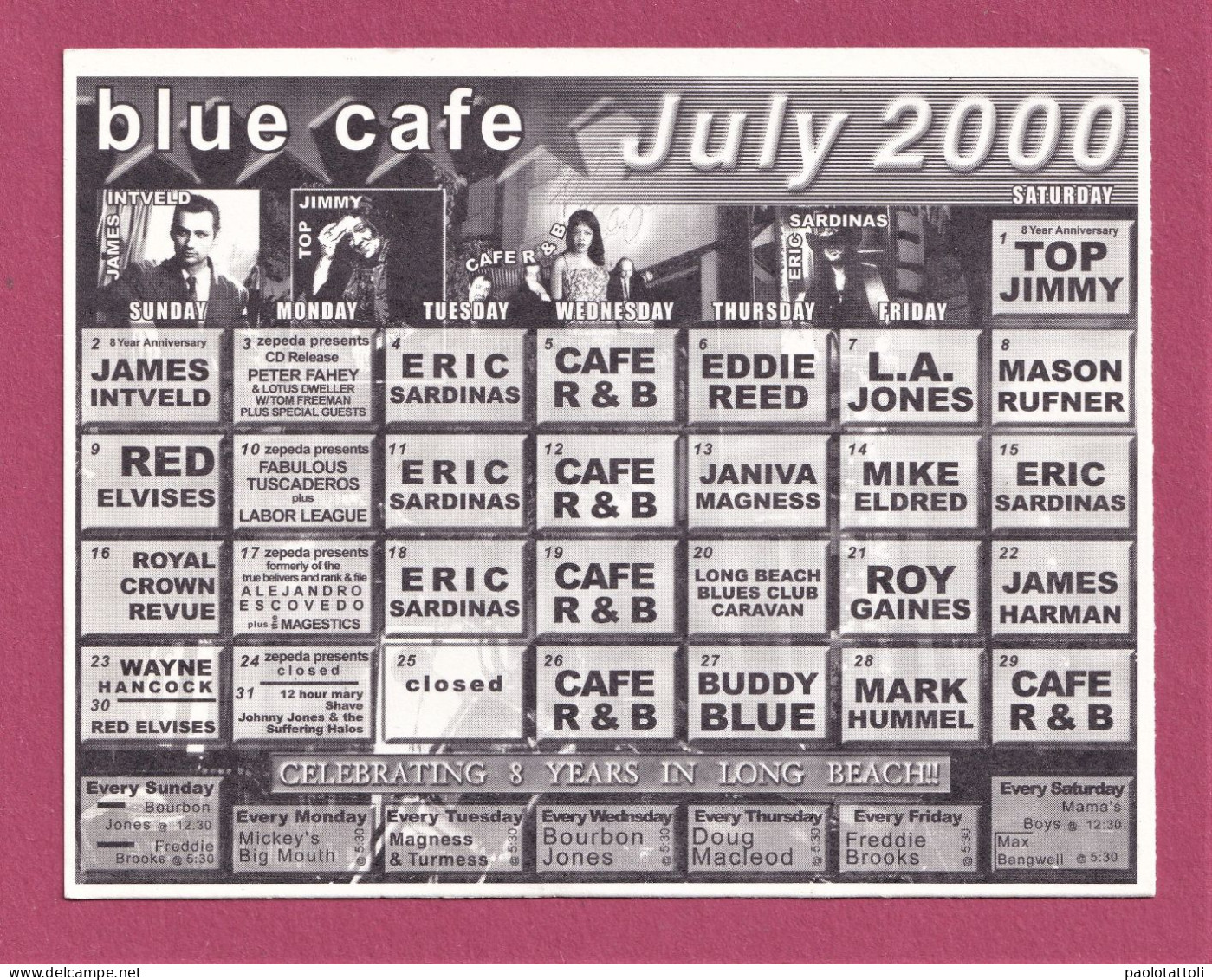 Blue Cafè. Long Beach, California- July 2000, Show Programm. 140x 110mm. - Programs