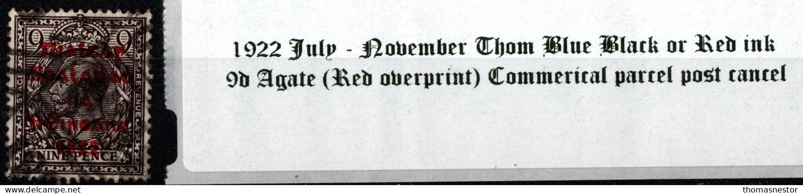 1922 Thom Rialtas Blue Black Or Red Ink 9d Agate (Red Overprint) With Parcel Commercial Cancel - Oblitérés