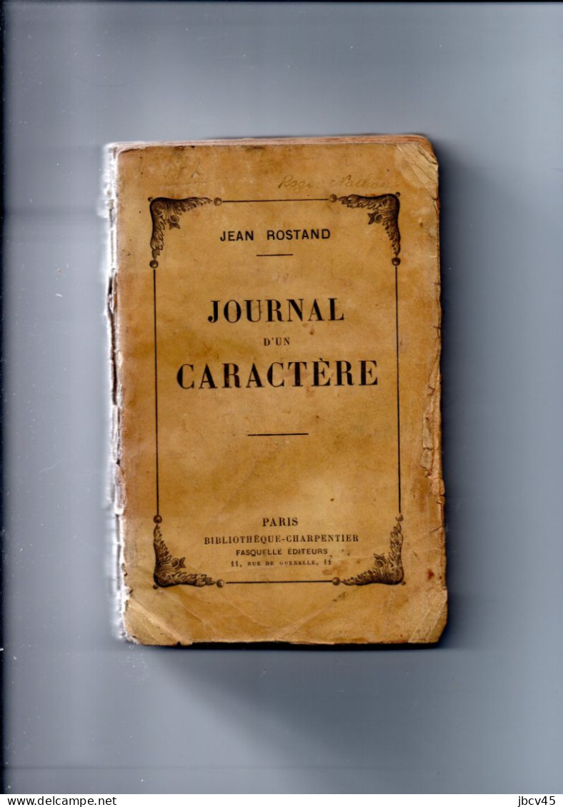 JOURNAL D UN CARACTERE J.Rostand Livre Chargé D Histoire Provenant  Voir Cachets Du "Frantstalag 122  Geprùft6" - Auteurs Classiques