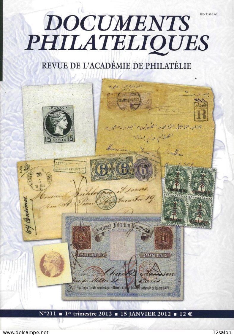 ACADEMIE DE PHILATELIE DOCUMENTS PHILATELIQUES N° 211 + Sommaire - Other & Unclassified