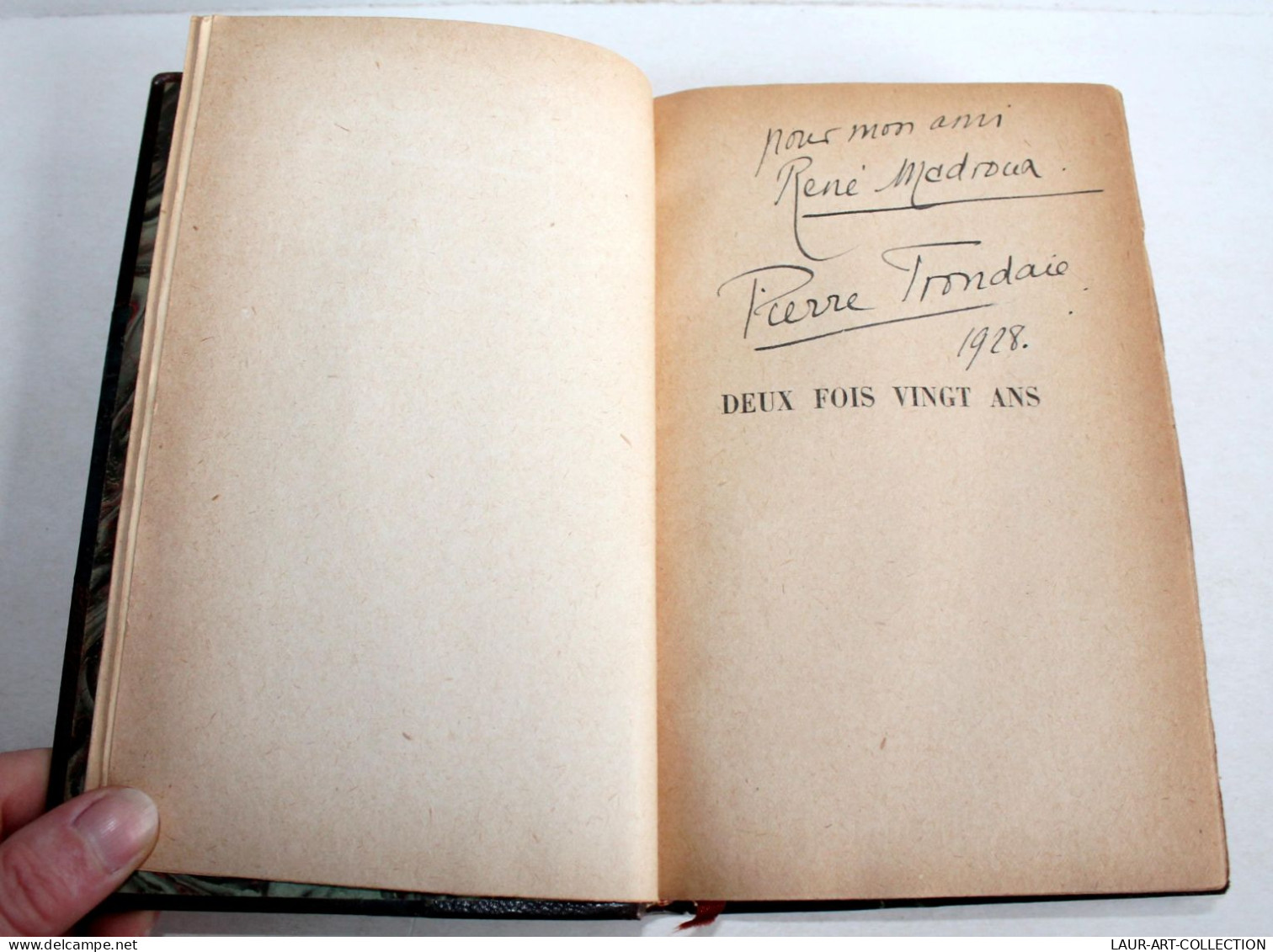 RARE EO AVEC ENVOI D'AUTEUR ! DEUX FOIS VINGT ANS, ROMAN De PIERRE FRONDAIE 1928 / LIVRE ANCIEN XXe SIECLE (2204.150) - Libri Con Dedica